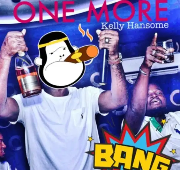 Kelly Hansome - One More